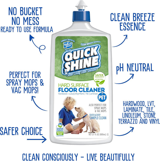 Quick Shine Hard Surface Pet Floor Cleaner 27 oz, 2Pk | Ready to Use, Removes Dirt, Streak Free, No Rinse | Hardwood, Laminate, Luxury Vinyl Plank LVT, & Tile | Safer for Kids, Pets & Our Environment