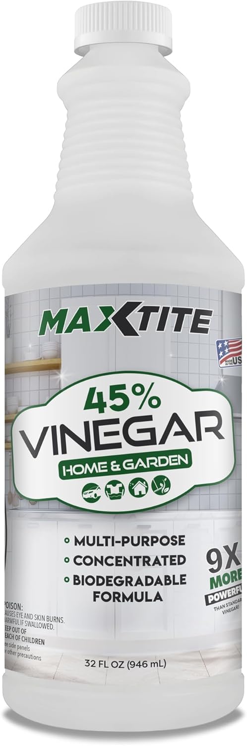 MAXTITE Ultra-Strength 45% Vinegar for Home & Garden Cleaning (32 oz Bottle)