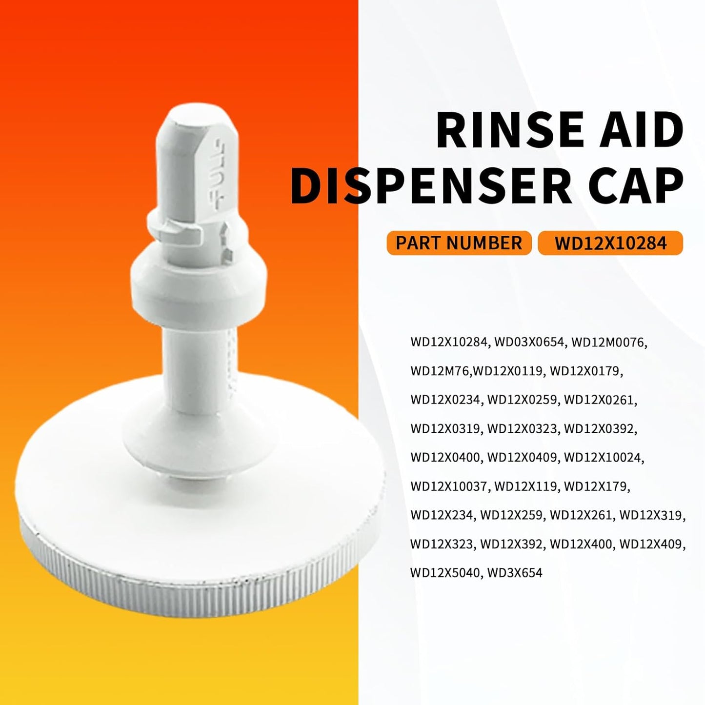 WD12X10284 Dishwasher Rinse Aid Fill Cap for GE Hotpoint JC Penney Kenmore and Montgomery Ward Replace WD12X24238 WD12X409 WD12X10024 1472897, Rinse Aid Dispenser Cap