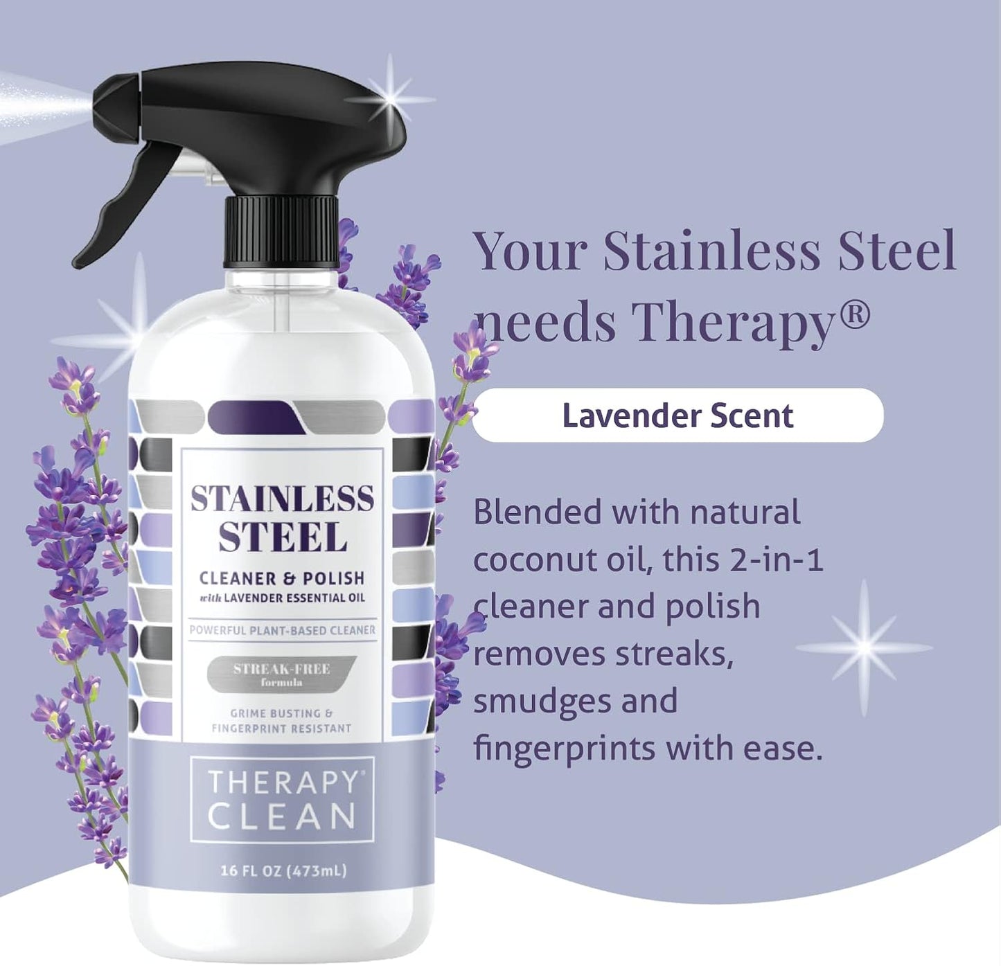 Therapy Stainless Steel Cleaner and Polish 100% USDA Biobased, Fingerprint and Residue Remover, Lavender Essential Oil Scent, Sink Cleaner, Grill Spray