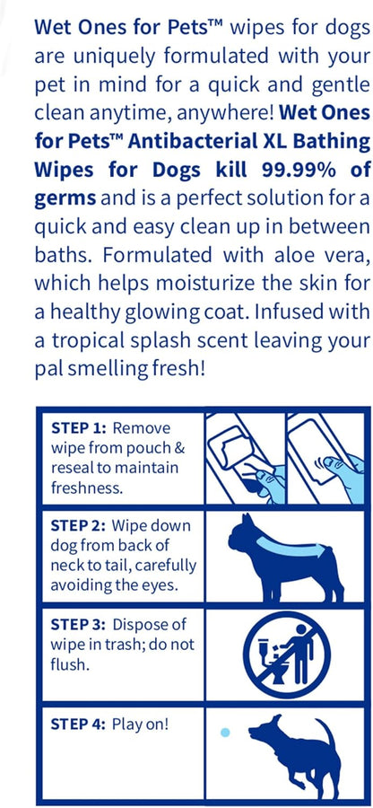 Wet Ones for Pets Antibacterial Dog Wipes, Multi-Purpose Grooming Wipes with Aloe Vera for Paws, Face & Body, Easy Cleanups Between Baths, Tropical Splash Scent, 5.7 in x 7.5 in, 50 Count