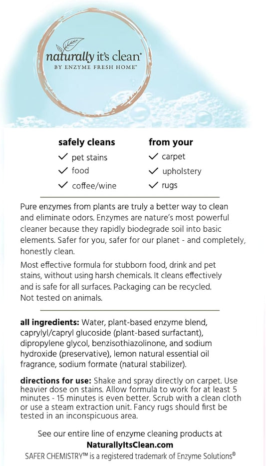 naturally it's clean Carpet Stains & Odors Cleaner; Plant Based Enzyme Safely Cleans Pet/Food Stains, Grease & Ink from Carpets, Rugs, Upholstery & Drapery, 24oz Spray Bottle x 2 Pack