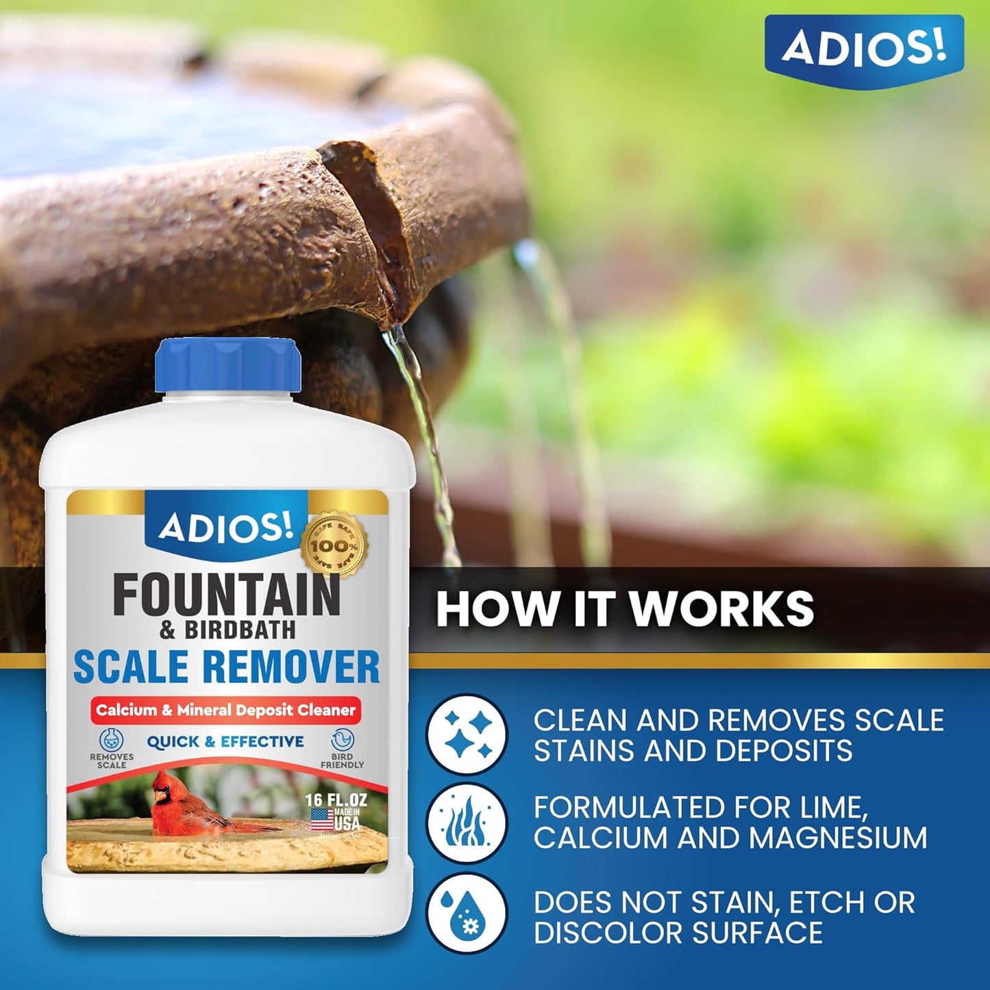 Adios! Fountain Scale Remover for Calcium, Lime and Hard Water Deposits on Bird Fountains, Baths and Water Features (8 oz)