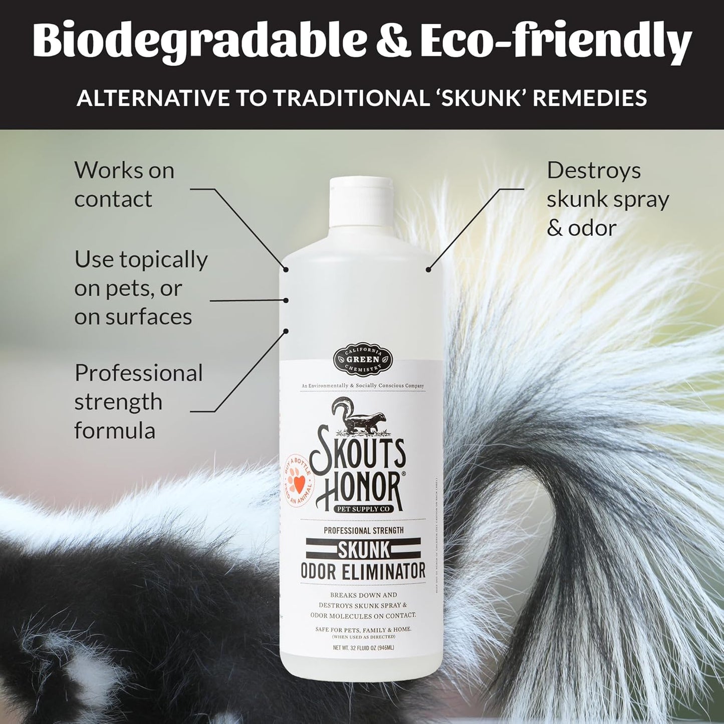 Skout's Honor Skunk Odor Eliminator for Pets, Indoor, and Outdoor Surfaces – Eliminate Skunk Spray Odor, Eco-Friendly, Cruelty-Free Solution for Pets and Surfaces, 32 oz