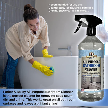 Parker & Bailey All-Purpose Bathroom Cleaner - Bathroom Cleaner Shower Cleaner Spray Tub Cleaner Soap Scum Remover for Shower Hard Water Stain Remover Household Cleaning Spray, 32 Oz