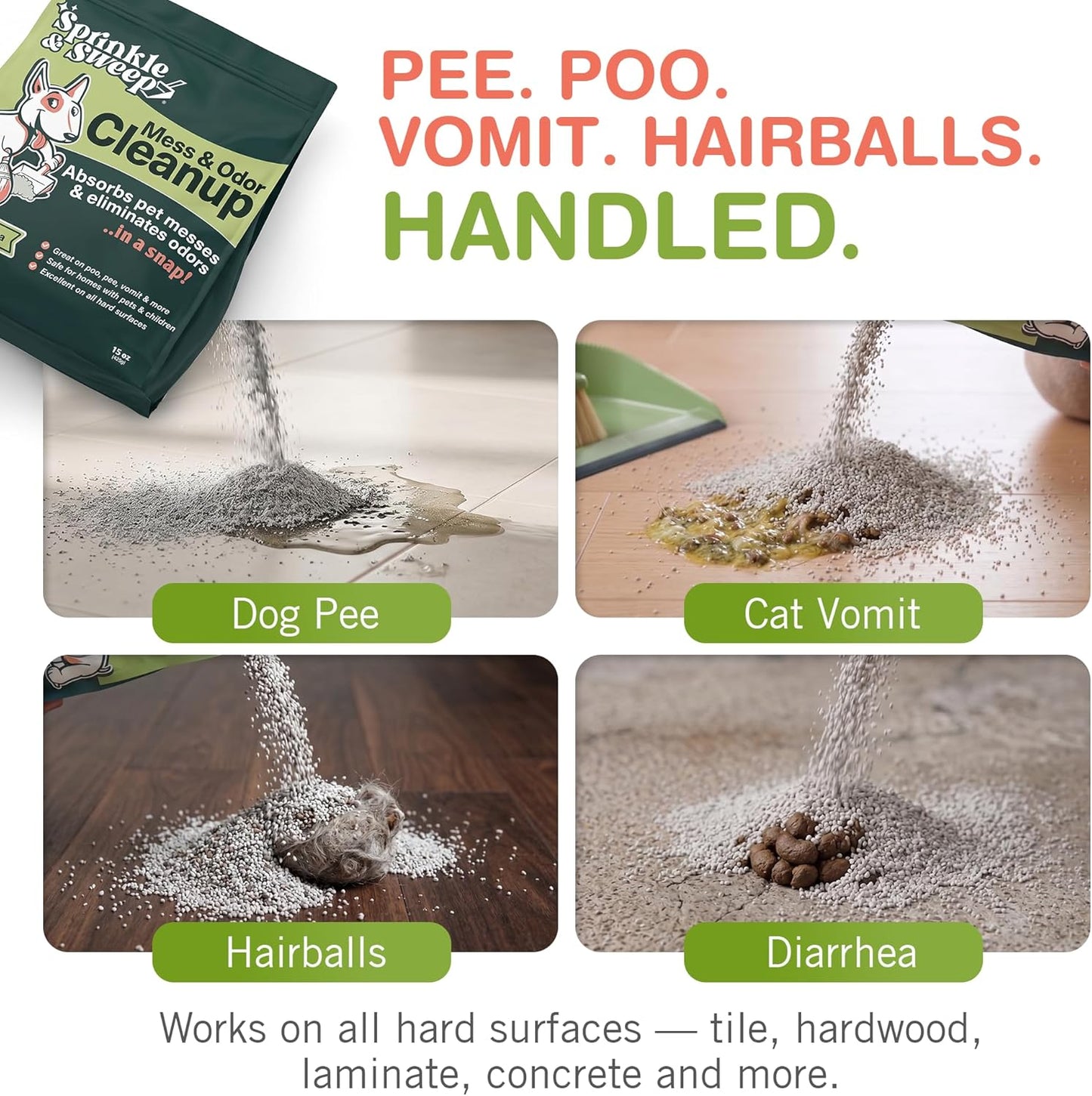 Sprinkle & Sweep: Pet Mess & Odor Cleanup - 15oz Bag - Dog Accident & Mess Clumping Powder, Remove Pee-Poop-Vomit from Hard Surfaces, Ultra-Absorbent