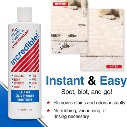 Incredible! Stain Remover - Stain Remover for Clothes, Laundry, Carpets, Mattress & Upholstery, Removes Most Household Stains - Pet Stains, Urine, Odors, Red Wine, Cosmetics & Coffee! 16.oz